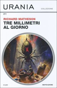 Tre millimetri al giorno by Richard Matheson