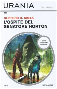 L'ospite del senatore Horton by Clifford D. Simak