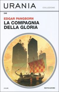 La compagnia della gloria by Edgar Pangborn