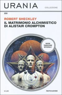 Il matrimonio alchimistico di Alistair Crompton by Robert Sheckley