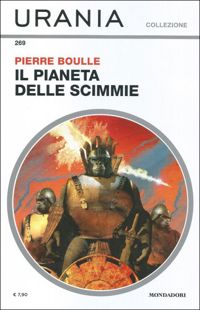 Il pianeta delle scimmie by Pierre Boulle