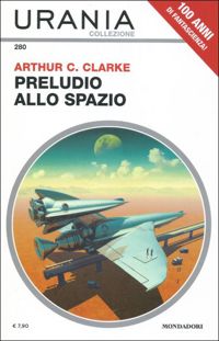 Preludio allo spazio by Arthur C. Clarke