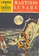 Martirio lunare by John W. Campbell Jr.