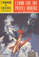 L'uomo che non poteva morire by L. Ron Hubbard
