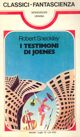 I testimoni di Joenes by Robert Sheckley