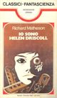 Io sono Helen Driscoll by Richard Matheson