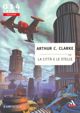La città e le stelle by Arthur C. Clarke